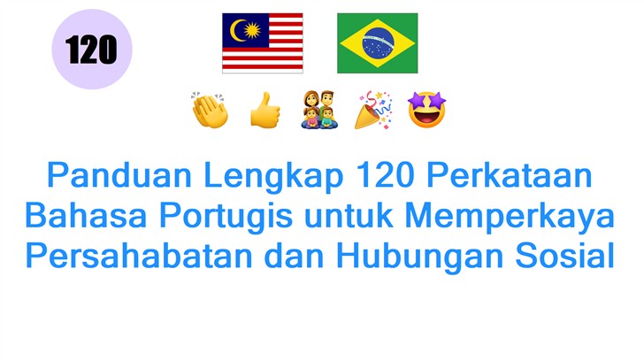 Panduan Lengkap 120 Perkataan Bahasa Portugis untuk Memperkaya Persahabatan dan Hubungan Sosial